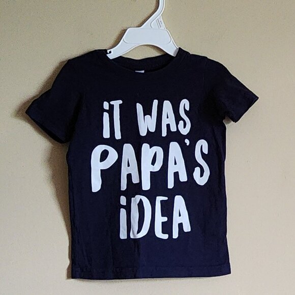 Rabbit Skins - It was Papa’s Idea T-Shirt Size 2T - Picture 2 of 5